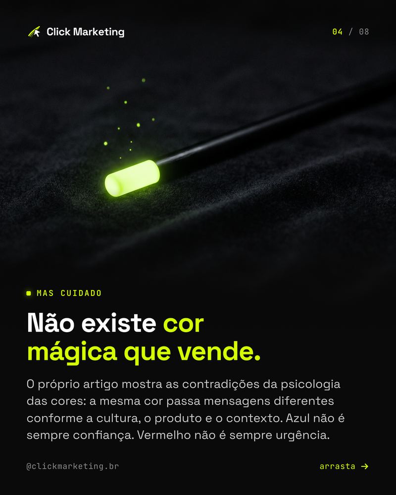 Não existe cor mágica que vende.